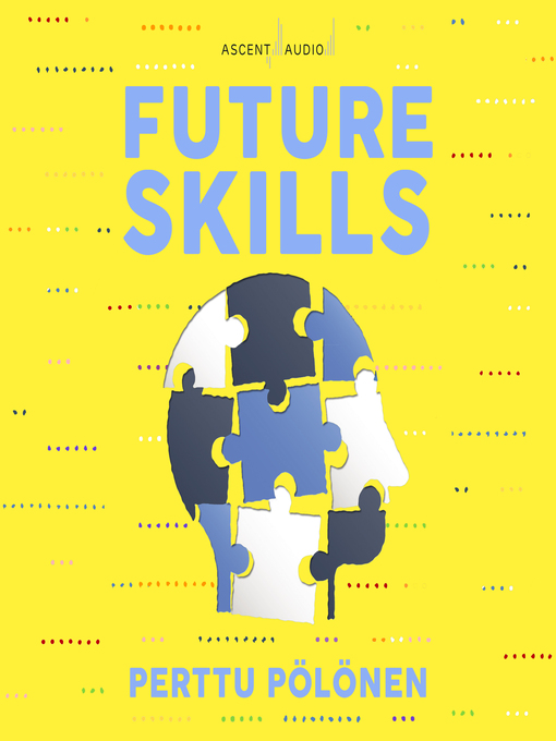 Title details for Future Skills by Perttu Pölönen - Wait list